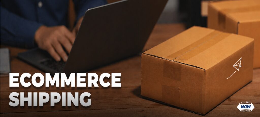 Ecommerce shipping | allpronow.net