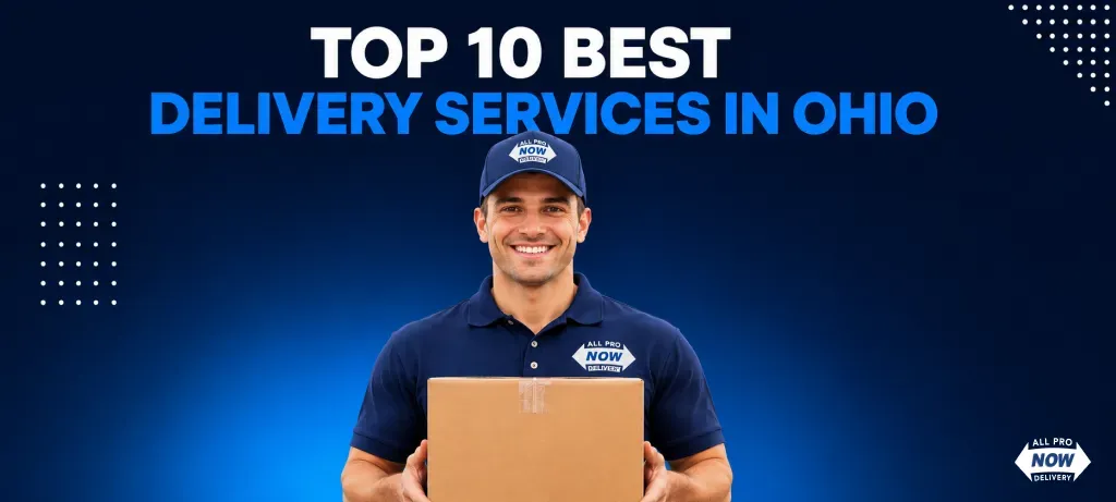 Top 10 Best Delivery Services in Ohio | allpronow.net