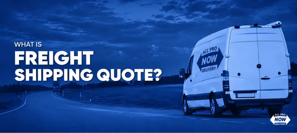 Freight Shipping Quote | allpronow.net